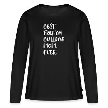 Französische Bulldogge Bouledogue Français Frenchie - T-shirt manches longues Premium bio Femme - noir - Devant - Julia (174cm)