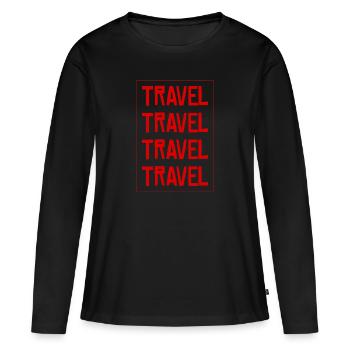Traveler travel travel hashtag - Women's Premium Organic Long Sleeve Shirt - black - Front - Julia (174cm)