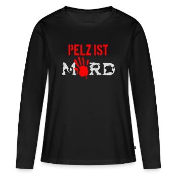 Fur is murder - Women's Premium Organic Long Sleeve Shirt - black - Front - Julia (174cm)