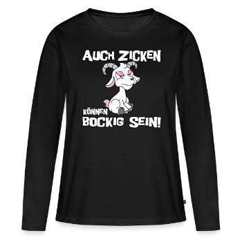 Auch Zicken können bockig sein - Frauen Premium Bio Langarmshirt - Schwarz - Vorne - Julia (174cm)