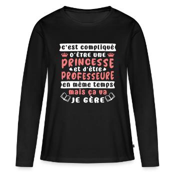 cadeau humour une professeure,prof primaire,profs - T-shirt manches longues Premium bio Femme - noir - Devant - Julia (174cm)