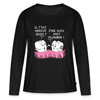 Dentiste humour idée cadeau métier - T-shirt manches longues Premium bio Femme - noir - Devant - Julia (174cm)