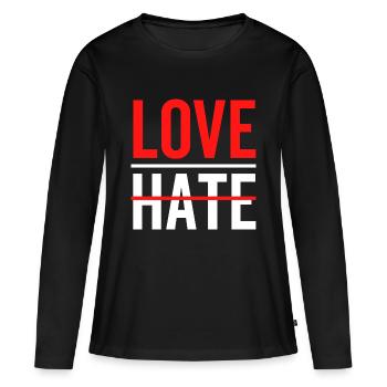 L’amour plutôt que la haine - T-shirt manches longues Premium bio Femme - noir - Devant - Julia (174cm)