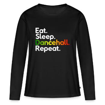 Mangez Sommeil Dancehall Repeat - T-shirt manches longues Premium bio Femme - noir - Devant - Julia (174cm)