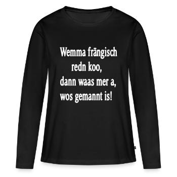 Dialecte franconien - T-shirt manches longues Premium bio Femme - noir - Devant - Julia (174cm)