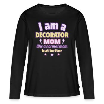 Décoratrice maman, Cadeau de fête des mères, Créativité - T-shirt manches longues Premium bio Femme - noir - Devant - Julia (174cm)