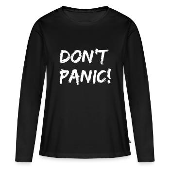 Don't Panic - Frauen Premium Bio Langarmshirt - Schwarz - Vorne - Julia (174cm)