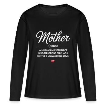Mama Definition Chaos & Liebe - Frauen Premium Bio Langarmshirt - Schwarz - Vorne - Julia (174cm)
