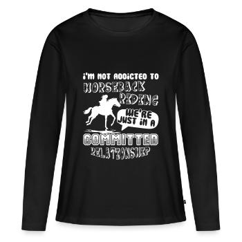Horseback Riding We're Just In A Committed - Women's Premium Organic Long Sleeve Shirt - black - Front - Julia (174cm)