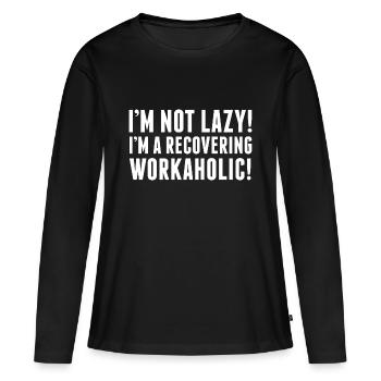 Ich bin nicht faul Ich bin ein sich erholender Workaholic - Frauen Premium Bio Langarmshirt - Schwarz - Vorne - Julia (174cm)