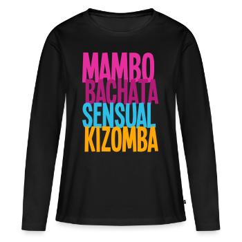 Mambo Bachata Kizomba Sensuelle - Chemises de nuit - T-shirt manches longues Premium bio Femme - noir - Devant - Julia (174cm)