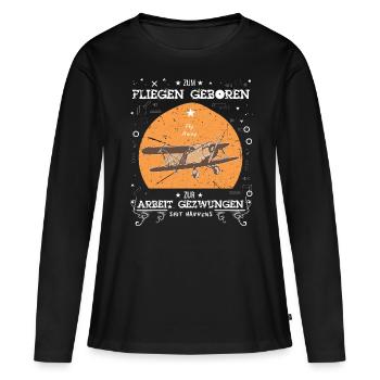 Pilot Piloten Spruch - Frauen Premium Bio Langarmshirt - Schwarz - Vorne - Julia (174cm)