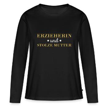 Erzieherin Mutter Frau Muttertag Geschenk - Frauen Premium Bio Langarmshirt - Schwarz - Vorne - Julia (174cm)
