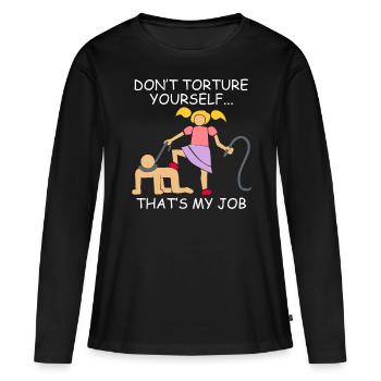 Bdsm Sex Sadomaso Devot Domina Bondage Geschenk - Frauen Premium Bio Langarmshirt - Schwarz - Vorne - Julia (174cm)