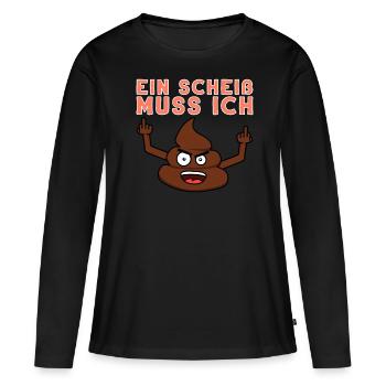 Ein Scheiß Muss Ich Nicht Tun Abweisung Geschenk - Frauen Premium Bio Langarmshirt - Schwarz - Vorne - Julia (174cm)