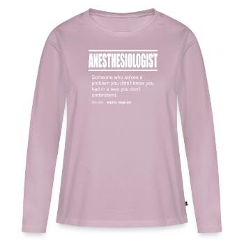Description drôle Tee Anesthesiologist Edition - T-shirt manches longues Premium bio Femme - rose poudré - Devant - Julia (174cm)