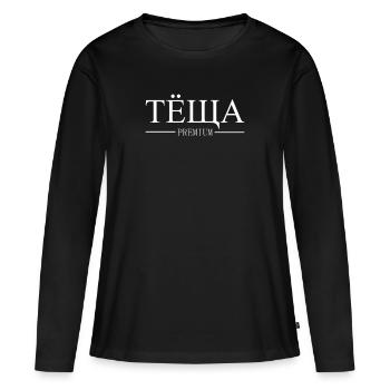 Belle-mère тёща russe Russe Rossia - T-shirt manches longues Premium bio Femme - noir - Devant - Julia (174cm)