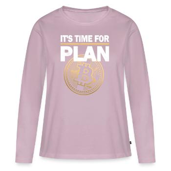 Crypto Bitcoin It's time for Plan B Shirt Gift - Women's Premium Organic Long Sleeve Shirt - dusky pink - Front - Julia (174cm)