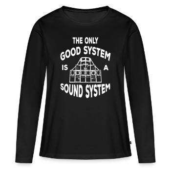 The Only Good System Is A Soundsystem Tekno 23 - T-shirt manches longues Premium bio Femme - noir - Devant - Julia (174cm)