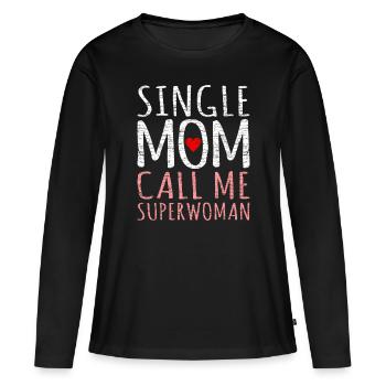 Mère mère célibataire - T-shirt manches longues Premium bio Femme - noir - Devant - Julia (174cm)