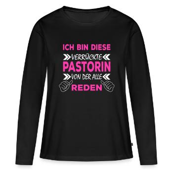 verrückte pastorin Geschenk - Frauen Premium Bio Langarmshirt - Schwarz - Vorne - Julia (174cm)