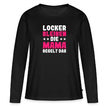 Lustiges Mama Spruch Mutter Muttertag Geschenk - Frauen Premium Bio Langarmshirt - Schwarz - Vorne - Julia (174cm)