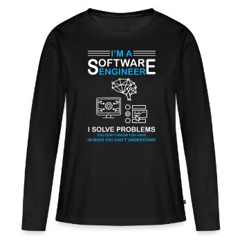 I'm a Software Engineer Software Developer - Frauen Premium Bio Langarmshirt - Schwarz - Vorne - Julia (174cm)
