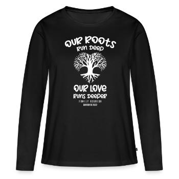 Nos racines sont profondes, les réunions de famille - T-shirt manches longues Premium bio Femme - noir - Devant - Julia (174cm)
