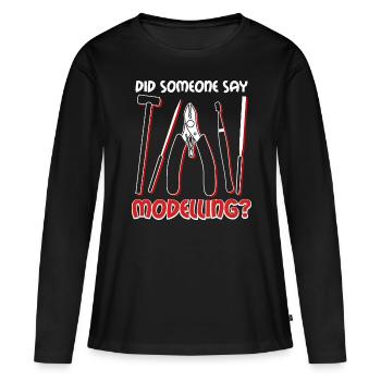 Modellbau Tabletop Witz Modellbauer - Frauen Premium Bio Langarmshirt - Schwarz - Vorne - Julia (174cm)