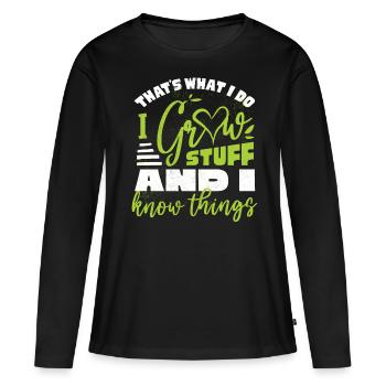 I build things And I know things, gardener - Women's Premium Organic Long Sleeve Shirt - black - Front - Julia (174cm)