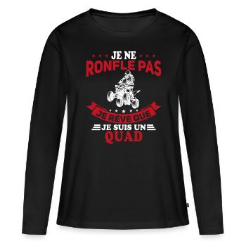 Je Ne Ronfle Pas Je Rêve Que Je Suis Un Quad - T-shirt manches longues Premium bio Femme - noir - Devant - Julia (174cm)
