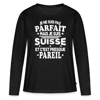 Je Ne Suis Pas Parfait Mais Je Suis Suisse - T-shirt manches longues Premium bio Femme - noir - Devant - Julia (174cm)