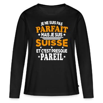 Je Ne Suis Pas Parfait Mais Je Suis Suisse - T-shirt manches longues Premium bio Femme - noir - Devant - Julia (174cm)