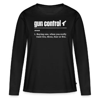 Gun control, gun owners, gun lovers - Women's Premium Organic Long Sleeve Shirt - black - Front - Julia (174cm)