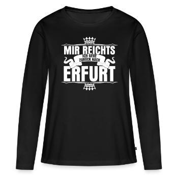 Erfurt Mir reichts Erfurter - Frauen Premium Bio Langarmshirt - Schwarz - Vorne - Julia (174cm)