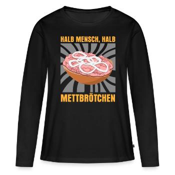 Mettbrötchen Hackfleisch Mettfleisch - Frauen Premium Bio Langarmshirt - Schwarz - Vorne - Julia (174cm)