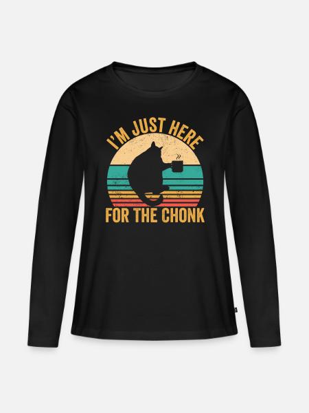 Chonk Meme Cat Je suis juste là pour le Chonk - T-shirt manches longues Premium bio Femme - noir