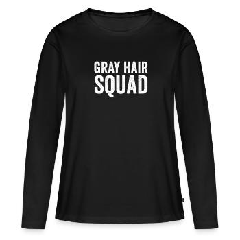 Cheveux gris disant Cheveux gris - T-shirt manches longues Premium bio Femme - noir - Devant - Julia (174cm)