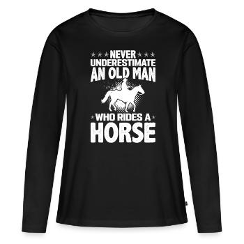 Never underestimate an old man who has a penny - Women's Premium Organic Long Sleeve Shirt - black - Front - Julia (174cm)