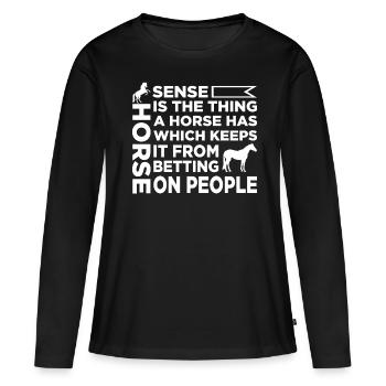 Le sens du cheval est ce qui empêche un cheval de le faire - T-shirt manches longues Premium bio Femme - noir - Devant - Julia (174cm)