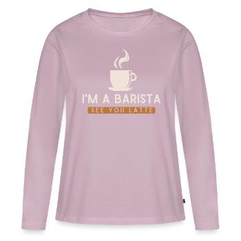Barista, coffee machine - Women's Premium Organic Long Sleeve Shirt - dusky pink - Front - Julia (174cm)