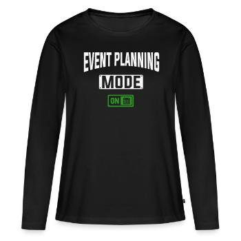 Event Planning, Event Planner - Women's Premium Organic Long Sleeve Shirt - black - Front - Julia (174cm)