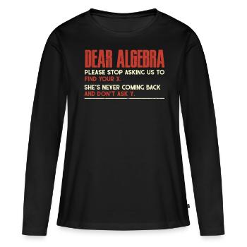 Algèbre, Analyse, Science, Mathématiques - T-shirt manches longues Premium bio Femme - noir - Devant - Julia (174cm)