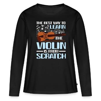 Learn The Violin Is From Scratch - Frauen Premium Bio Langarmshirt - Schwarz - Vorne - Julia (174cm)