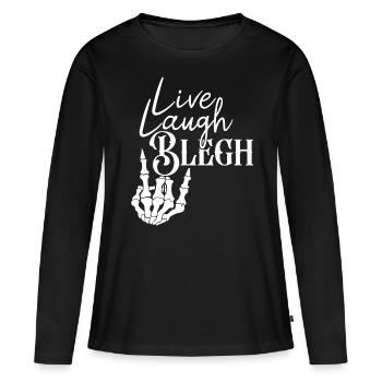 Live Laugh Blegh Heavy Metal Metalcore - T-shirt manches longues Premium bio Femme - noir - Devant - Julia (174cm)