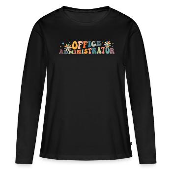 Groovy Office Administrator Administrative Assistant - Women's Premium Organic Long Sleeve Shirt - black - Front - Julia (174cm)