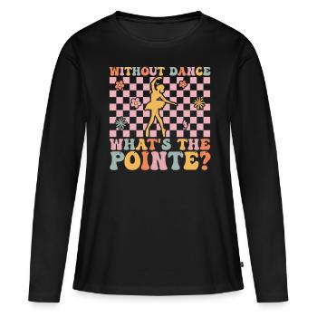 Ballerine groovy - T-shirt manches longues Premium bio Femme - noir - Devant - Julia (174cm)