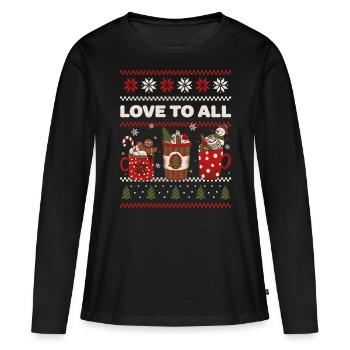 Weihnachten - Christmas - Love to All - Liebe - Frauen Premium Bio Langarmshirt - Schwarz - Vorne - Julia (174cm)