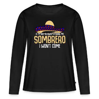 Mexique Sombrero Mexicains Mexicains - T-shirt manches longues Premium bio Femme - noir - Devant - Julia (174cm)
