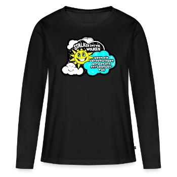 Stalkers are like clouds... - Women's Premium Organic Long Sleeve Shirt - black - Front - Julia (174cm)